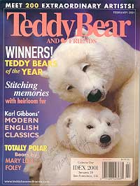 Mary Lou's bears were featured on the cover of Teddy Bear and Freinds February 2001 issue.